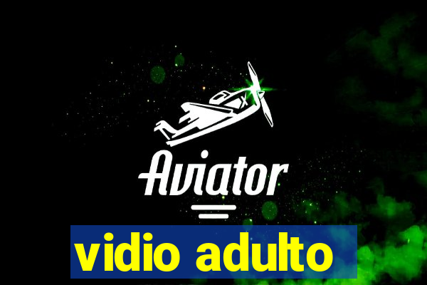 vidio adulto